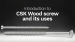 Introduction to the CSK Wood Screw and Its Uses